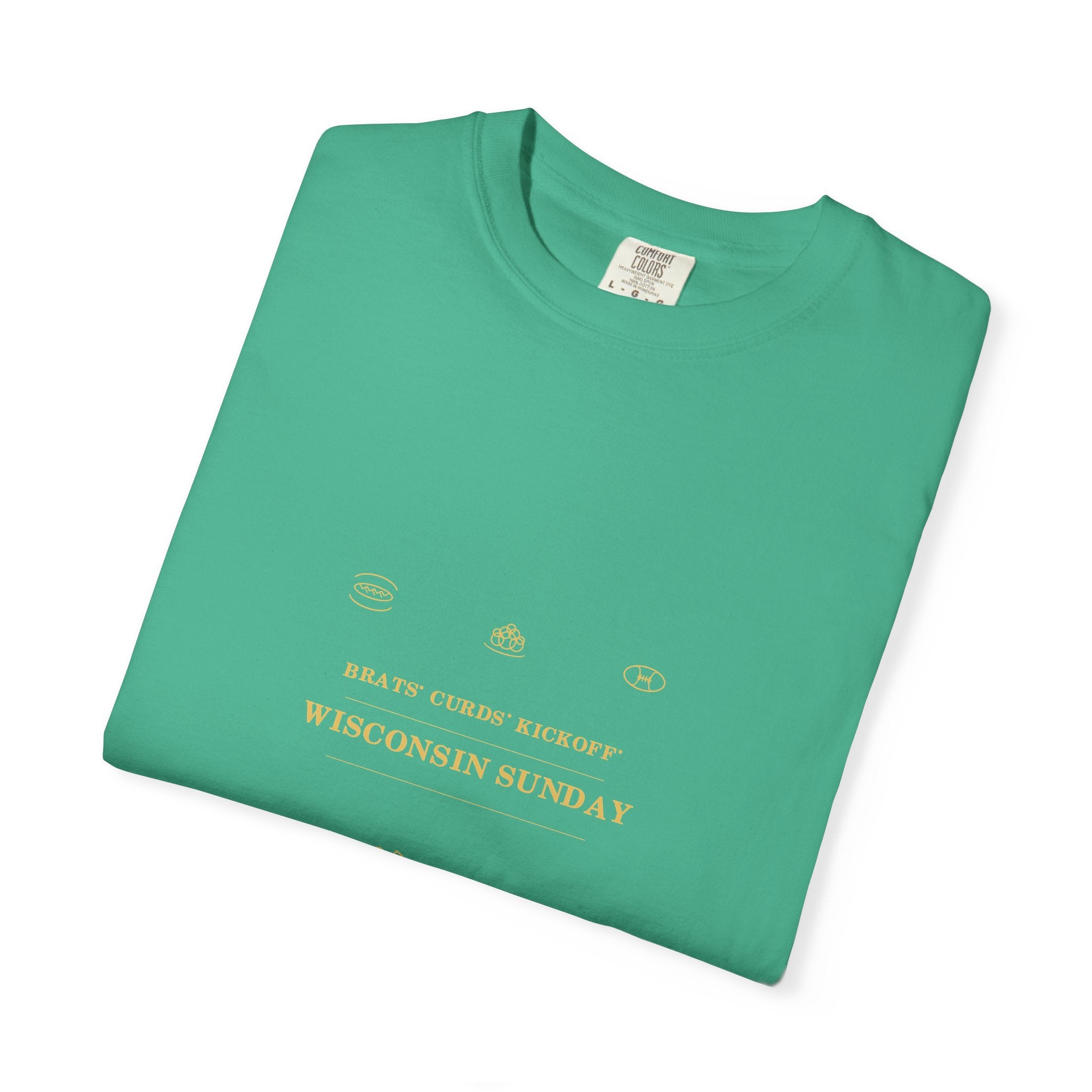 Brats. Curds. Kickoff. Wisconsin Sunday Comfort Colors Tee