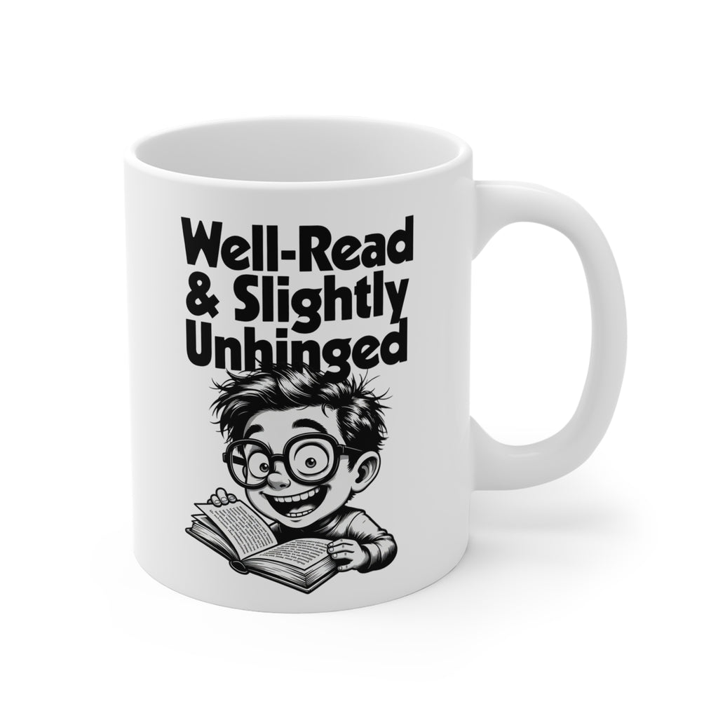 Ceramic mug printed with bold black 'Well-Read & Slightly Unhinged' type with a cartoon reader (alternate view 1)