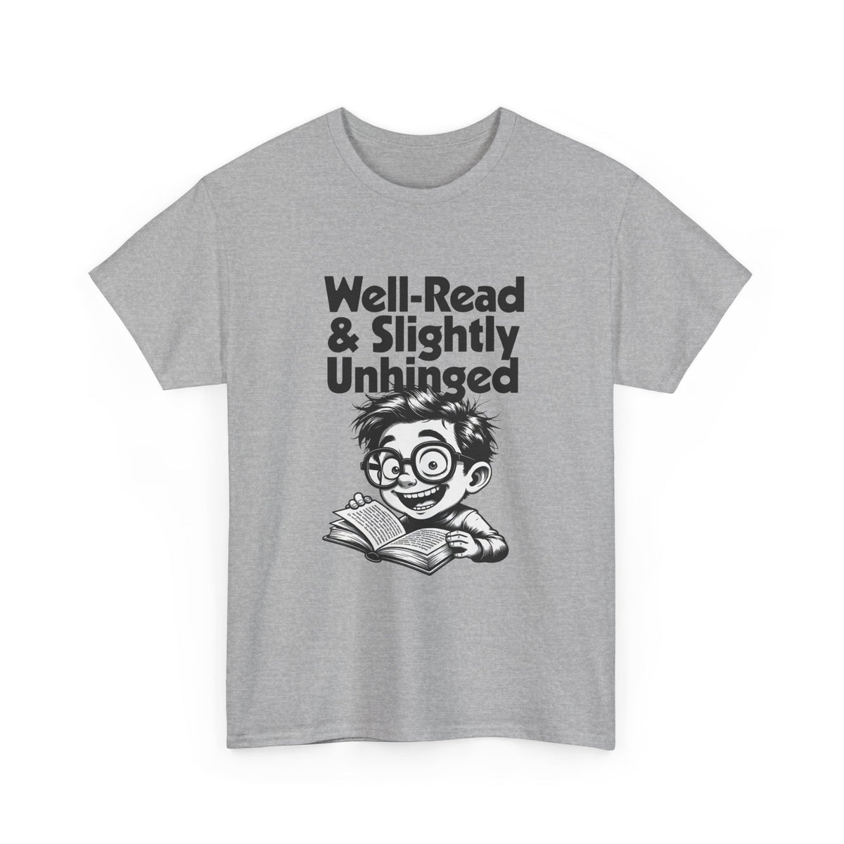 T-shirt printed with bold black 'Well-Read & Slightly Unhinged' type with a gleeful cartoon reader (alternate view 7)
