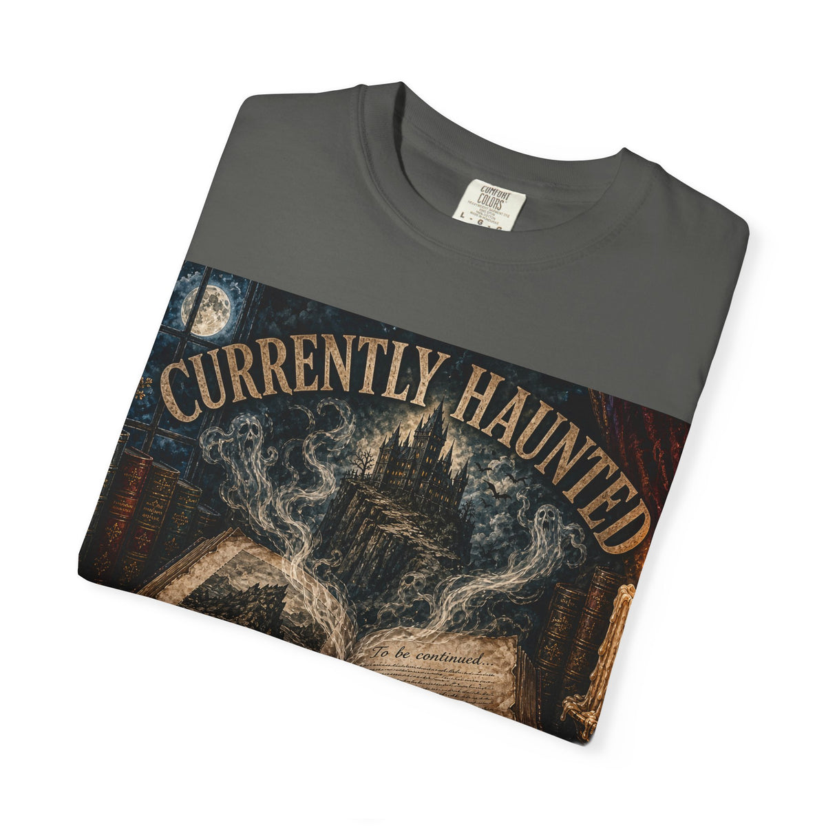 Currently Haunted by a Cliffhanger Comfort Colors Tee — Spooky Reader Shirt