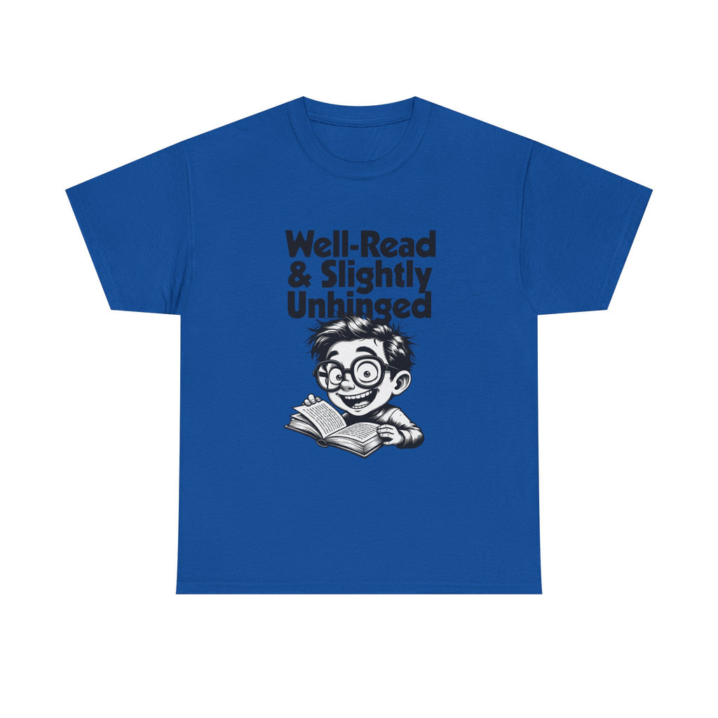 Royal t-shirt printed with bold black 'Well-Read & Slightly Unhinged' type with a gleeful cartoon reader