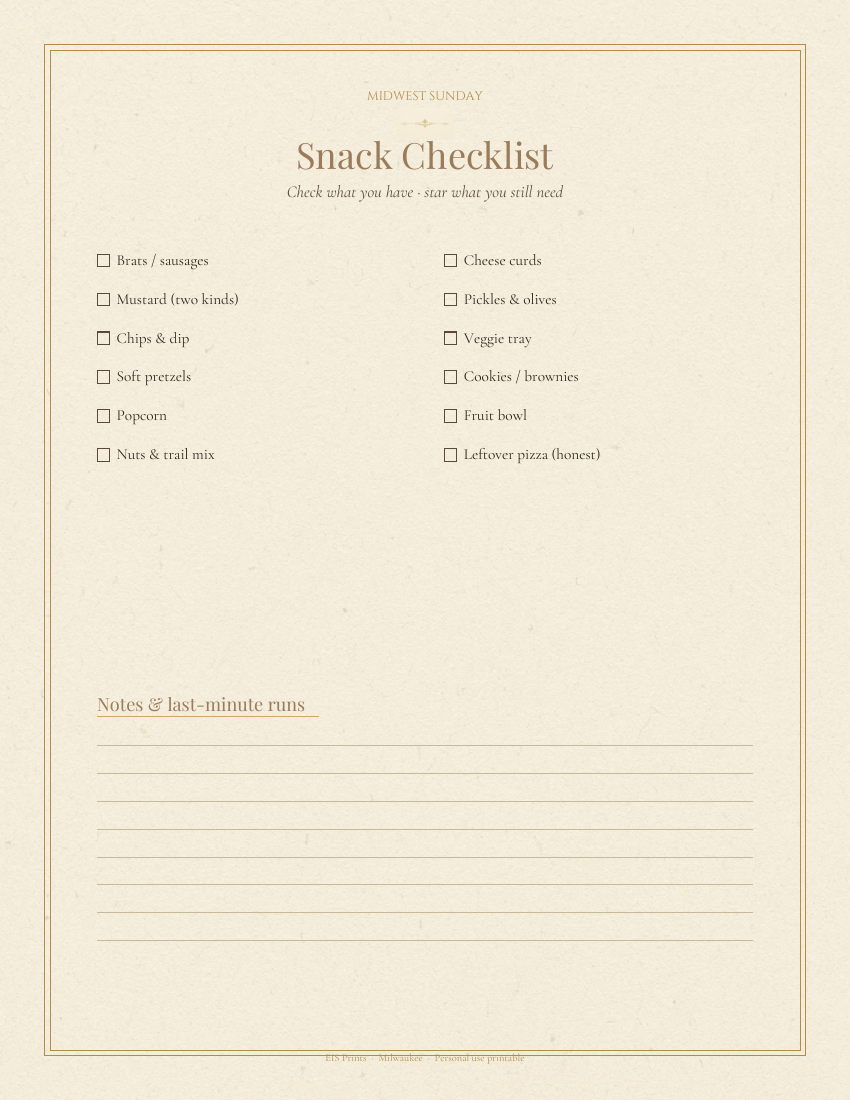 Midwest Sunday snack checklist page with checkboxes for brats, cheese curds, chips and dip and more, plus lines for last-minute notes, on cream paper.